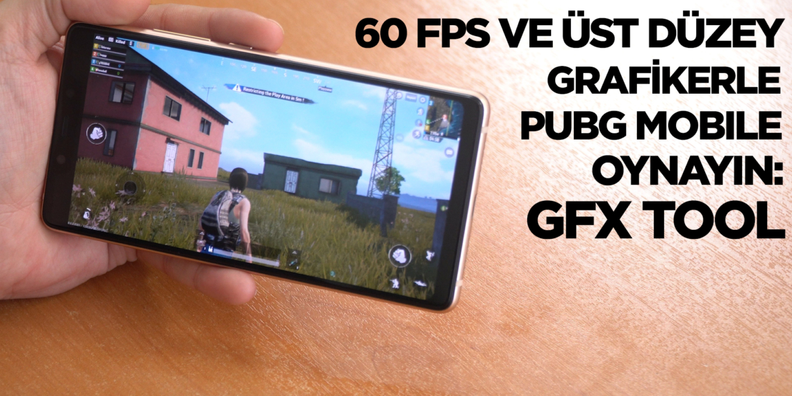 Fps Ve Y Ksek Grafikle Pubg Mobile Oynay N Gfx Tool Hardware Plus