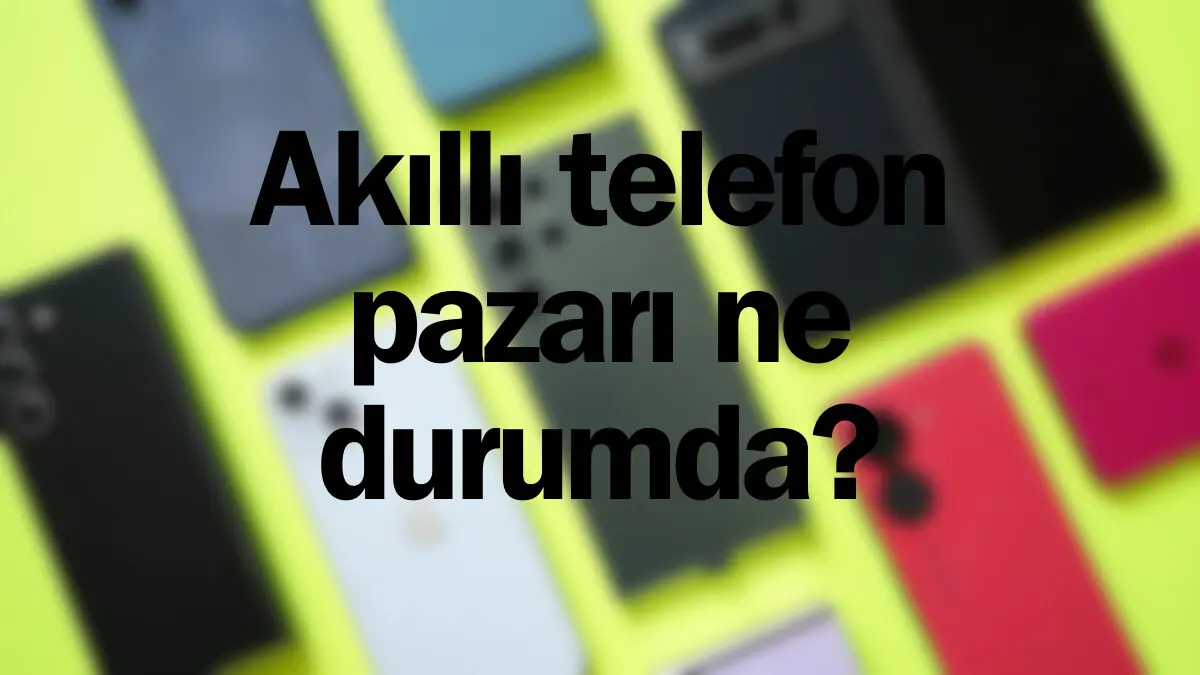 Telefon Pazar Nda Kartlar Yeniden Da T L Yor Samsung Zirvede