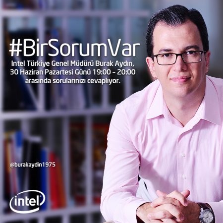 Intel Türkiye Genel Müdürü Burak Aydın