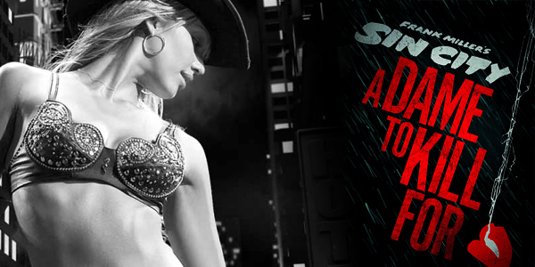 Sin City: A Dame To Kill For, film