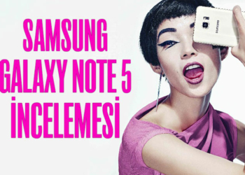 Samsung Galaxy Note 5 İncelemesi