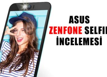 ASUS ZenFone Selfie İncelemesi