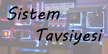Ocak ayı sistem tavsiyeleri