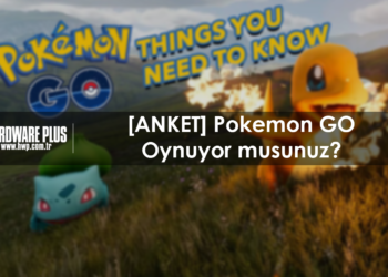 [ANKET] Pokemon GO Oynuyor musunuz?