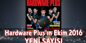 Hardware Plus Ekim 2016 Sayısı Bayilerde