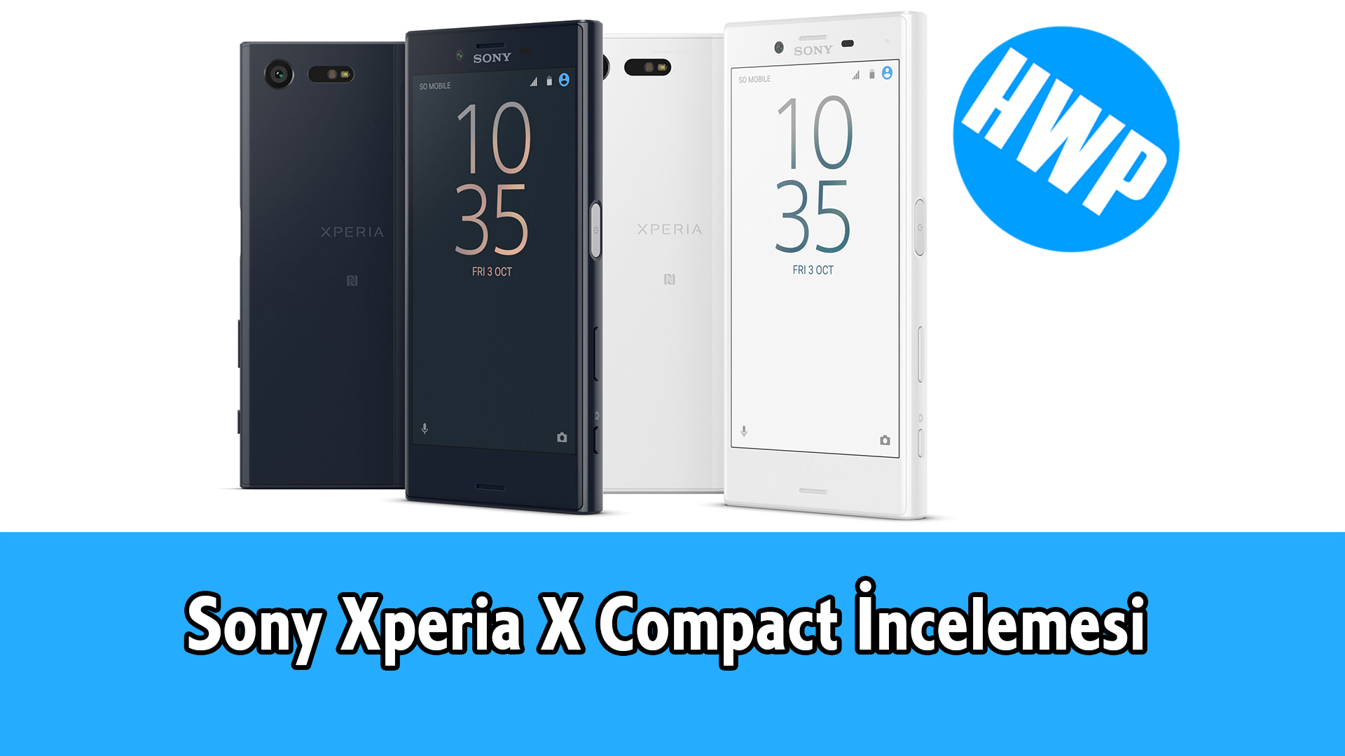 Sony Xperia X Compact incelemesi