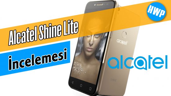 alcatel shine lite inceleme akıllı telefon