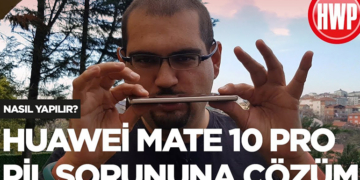 Huawei Mate 10 Pro'nun Batarya Sorunu Nasıl Çözülür?