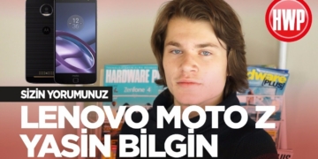 Lenovo Moto Z - Sizin Yorumunuz (Yasin Bilgin )