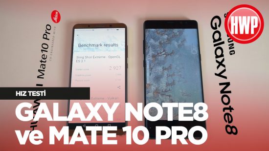 Samsung Galaxy Note 8 Huawei Mate 10 Pro Hız Testi