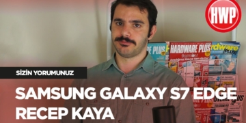 Samsung Galaxy S7 Edge - Sizin Yorumunuz (Recep Kaya)