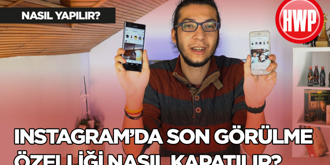 Instagram'da Son Görülme Özelliği Nasıl Kapatılır? | Nasıl Yapılır? Instagram'da Son Görülme Özelliği Nasıl Kapatılır? | Nasıl Yapılır?