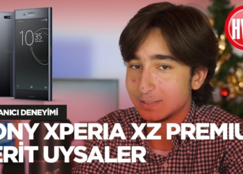 Sony Xperia XZ Premium Kullanıcı Deneyimi | Ferit Uysaler