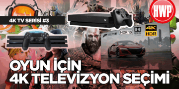 Oyun İçin 4K TV Alırken Nelere Dikkat Etmek Gerekli? | 4K TV Serisi #3