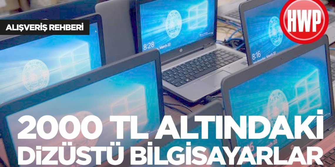 2000 TL'nin Altındaki Dizüstü Bilgisayarlar (Şubat 2018) | HWP Özel 2000 TL'nin Altındaki Dizüstü Bilgisayarlar (Şubat 2018) | HWP Özel