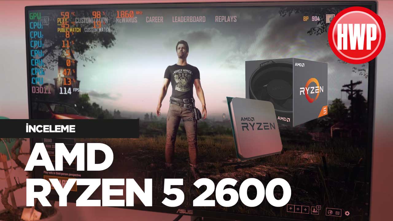 AMD Ryzen 5 2600 inceleme