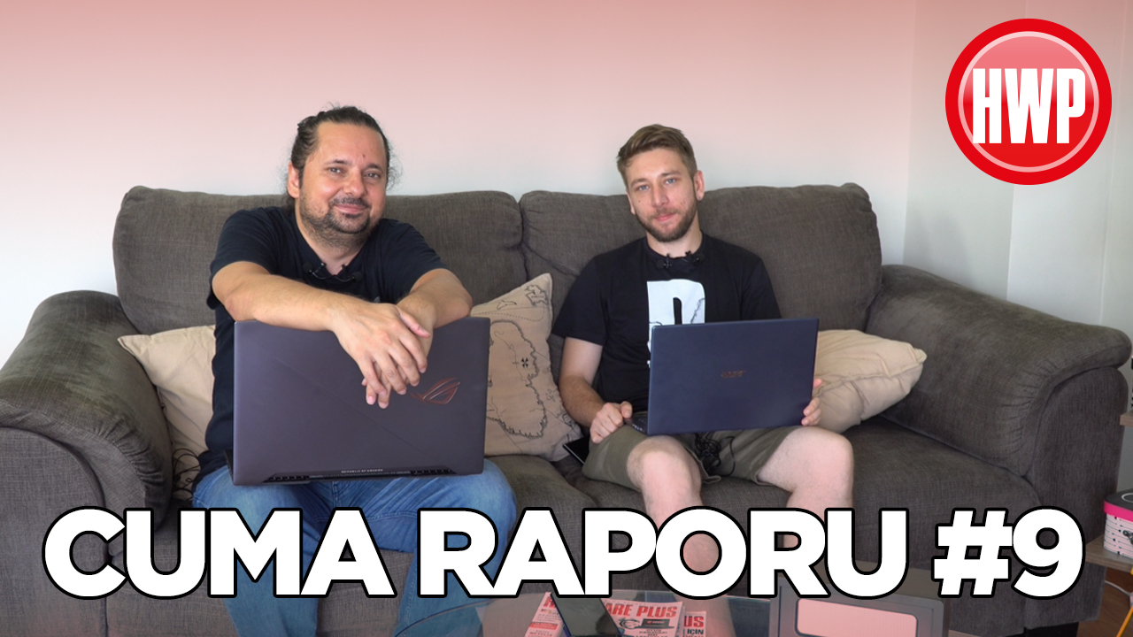 Cuma Raporu #9