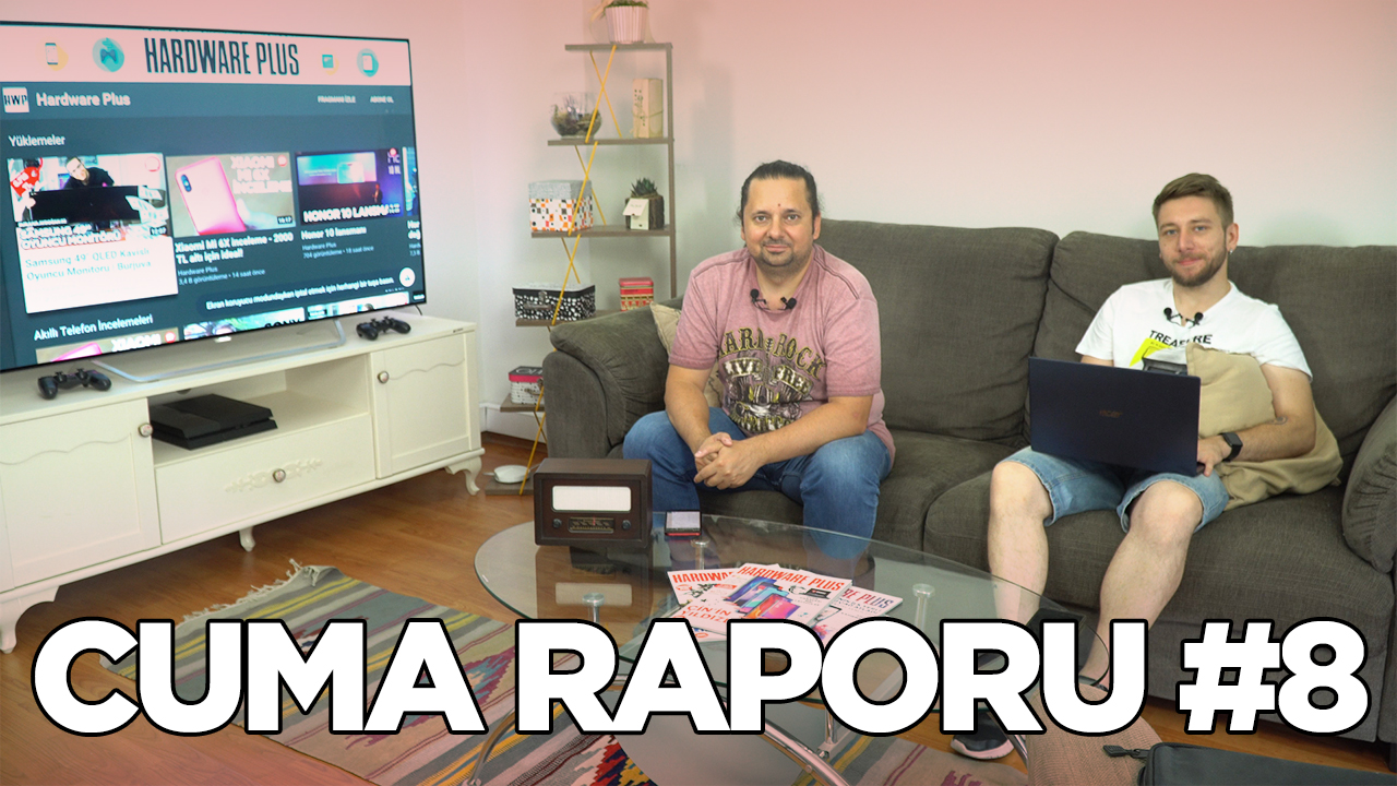 Cuma Raporu #8