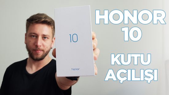 Honor 10 kutu açılışı