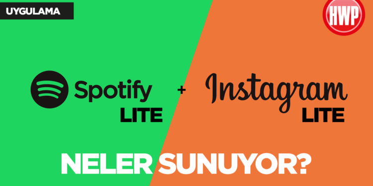 Spotify Lite ve Instagram Lite