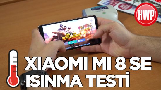 Xiaomi Mi 8 SE ısınma testi