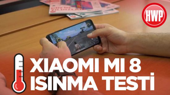 Xiaomi Mi 8 ısınma testi