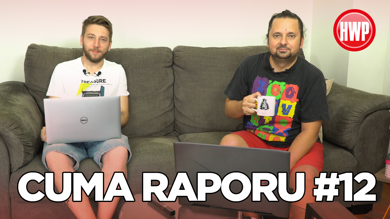 Cuma Raporu #12