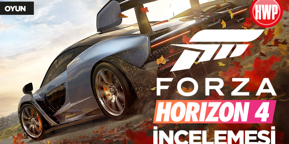 Forza Horizon 4 İnceleme