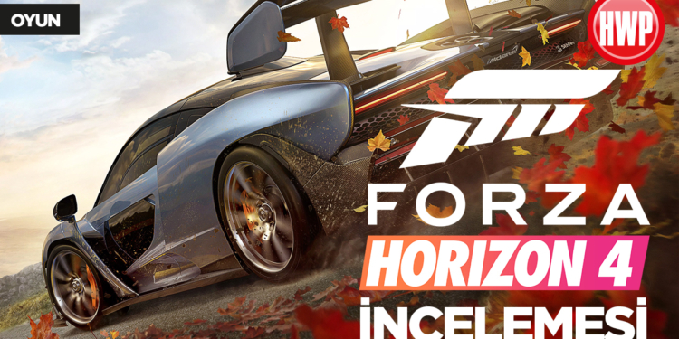Forza Horizon 4 İnceleme