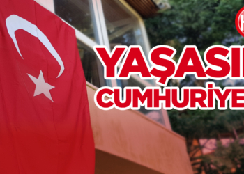YAŞASIN CUMHURİYET!