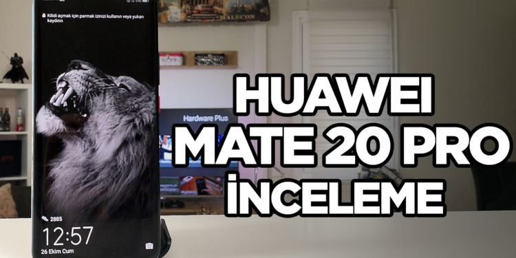 Huawei Mate 20 Pro inceleme