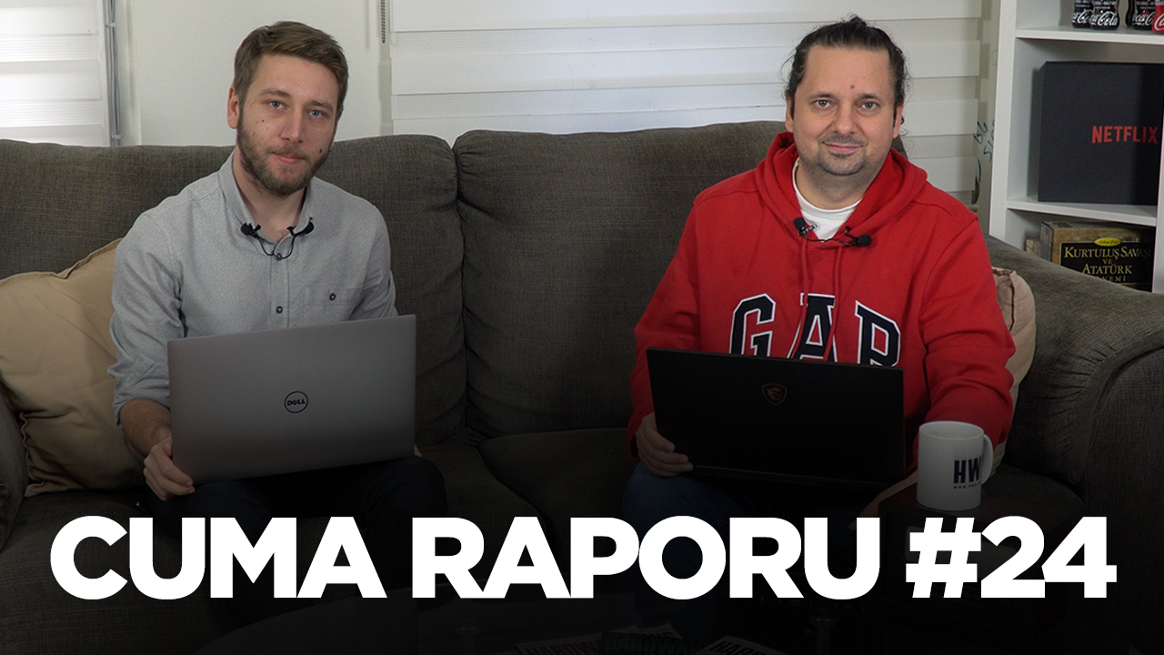 Cuma Raporu #24