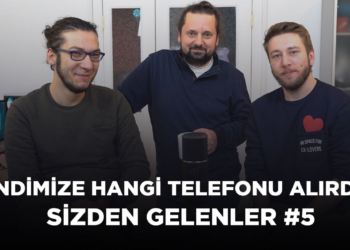 Kendimize hangi telefonu alırdık? | Sizden Gelenler #5