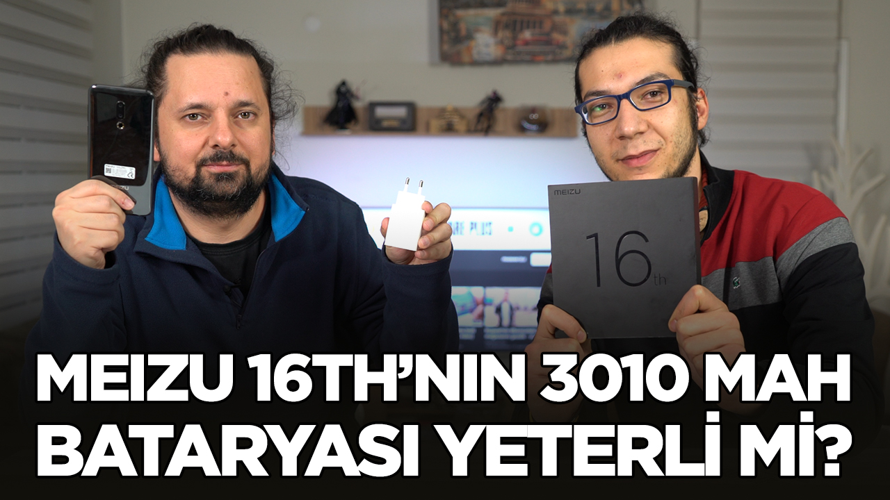 Meizu 16th'nın 3010 mAh bataryası yeterli mi?