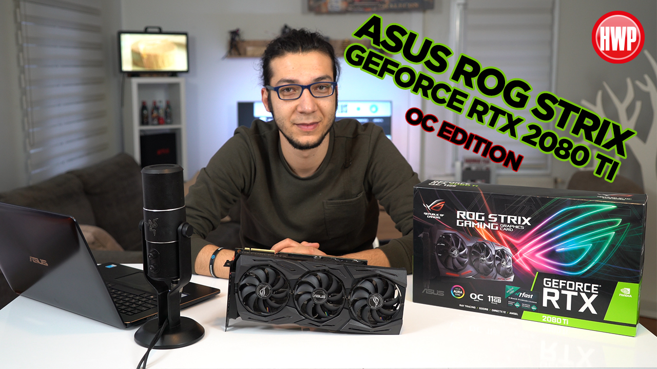 ASUS ROG Strix RTX 2080 Ti OC Edition incelemesi