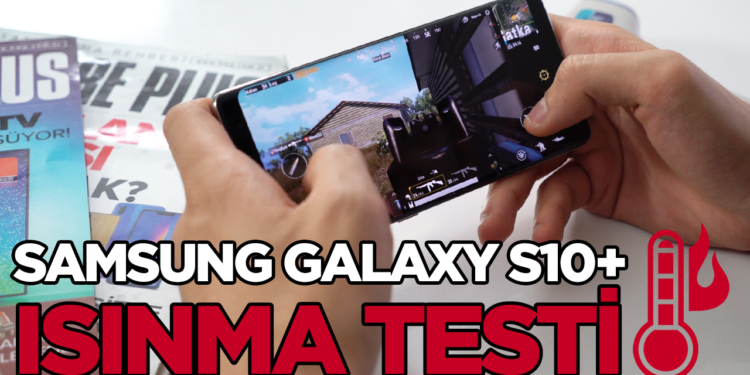 Samsung Galaxy S10+ ısınma testi (PUBG Mobile ve 4K video)