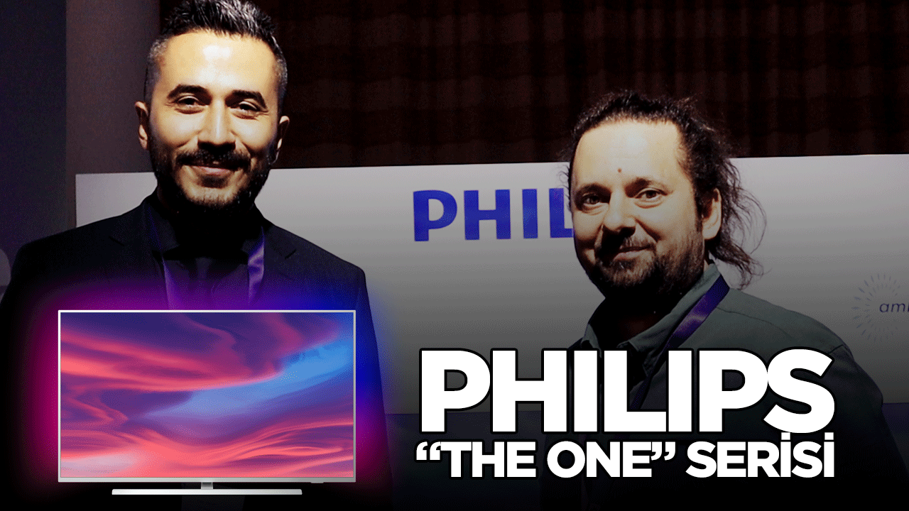 Philips TV "The One" serisi ile rakiplere meydan okuyacak!