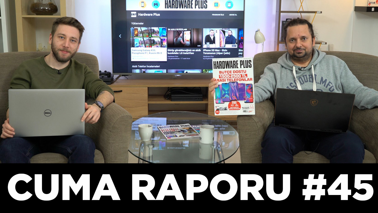 Cuma Raporu #45