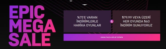 Epic Mega Sale kampanyası ile en sevilen oyunlarda indirim başladı!