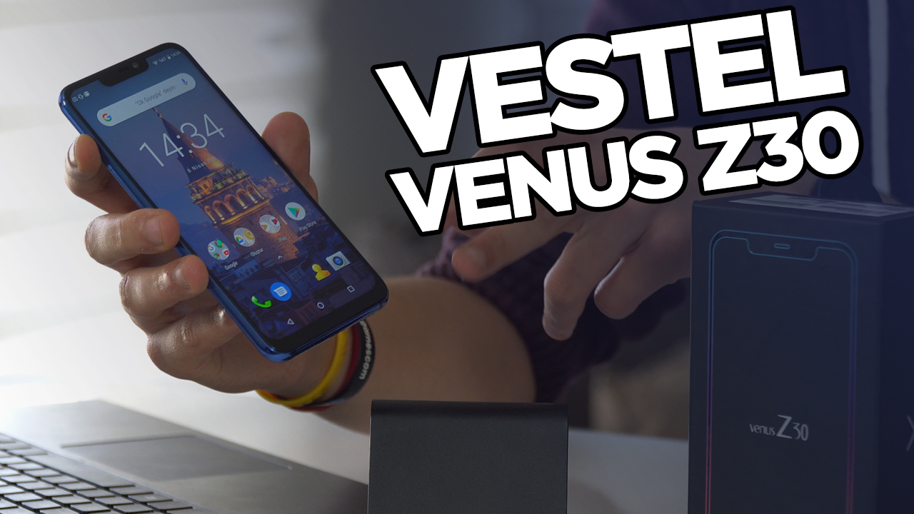 Vestel Venus Z30 incelemesi | Vestel'in en güçlüsü!