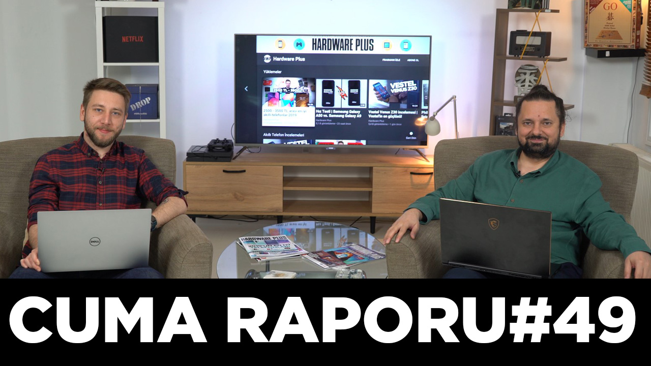 Cuma Raporu #49