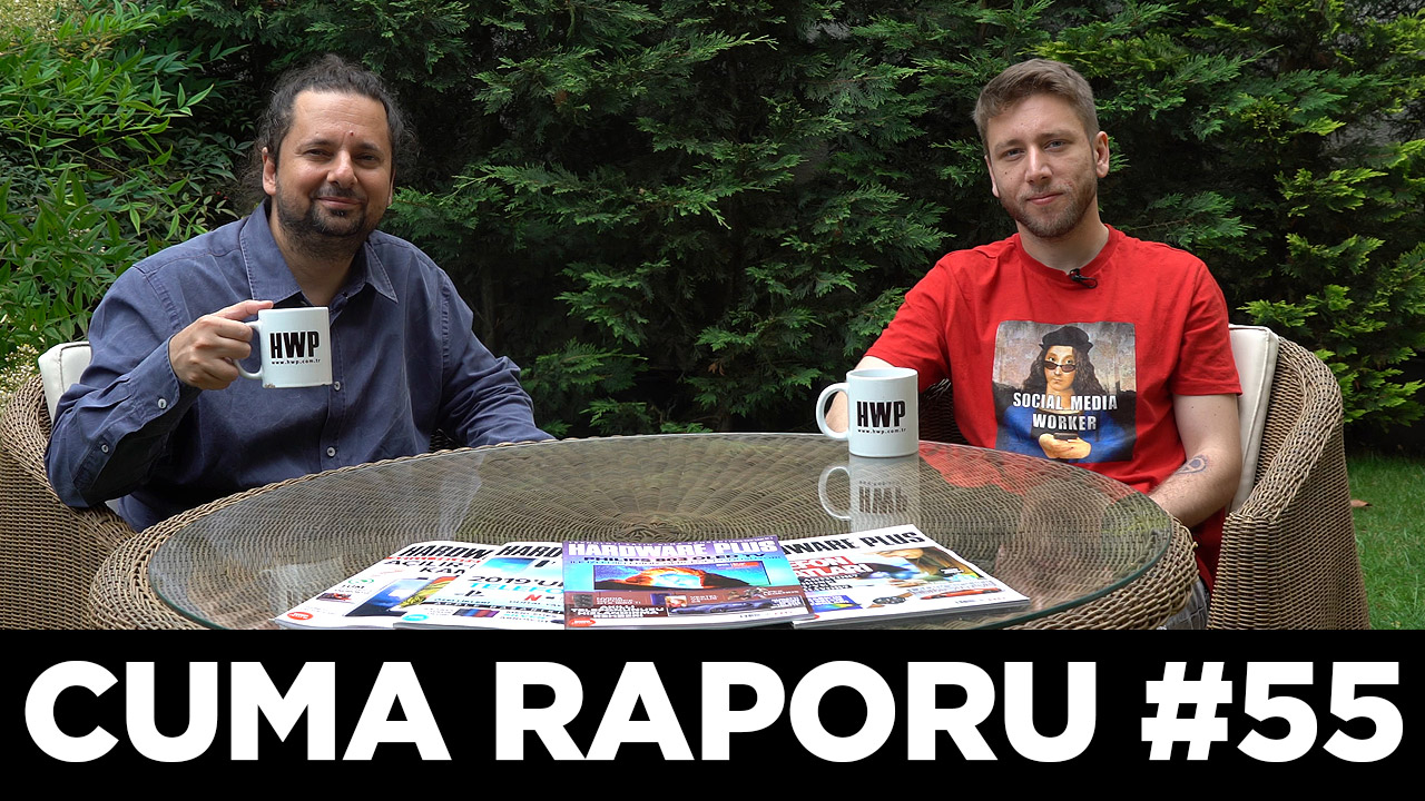 Cuma Raporu #55