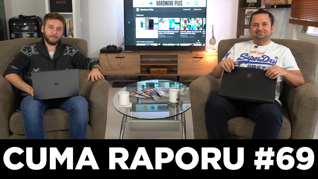 Cuma Raporu #69