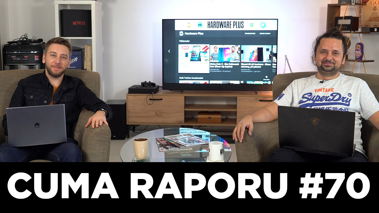 Cuma Raporu #70