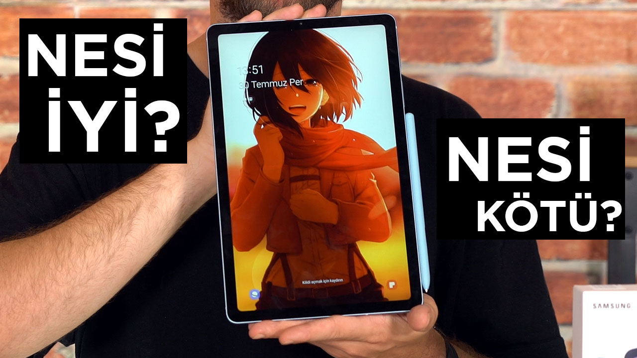 Samsung Galaxy Tab S6 Lite nesi iyi nesi kötü