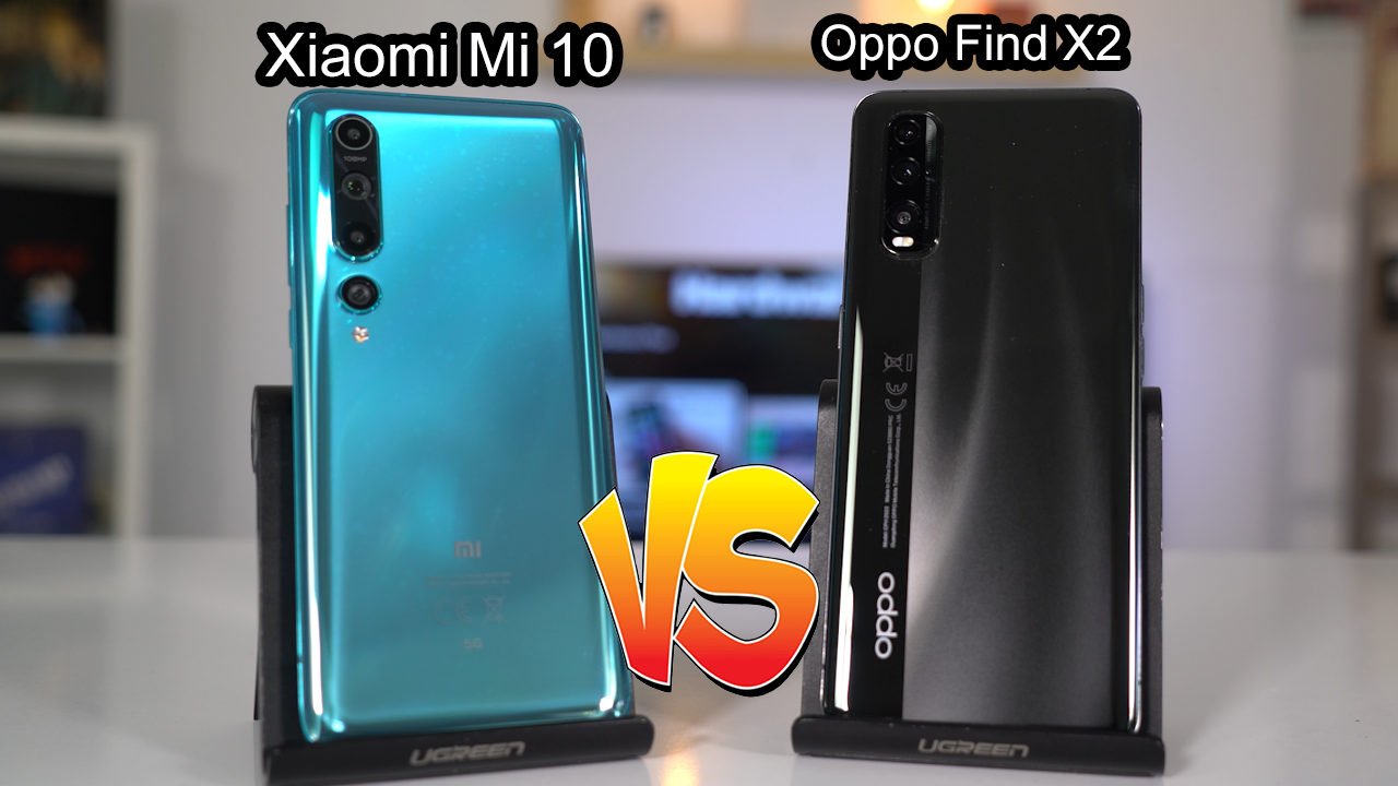 Oppo Find X2 vs. Xiaomi Mi 10