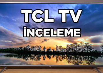 TCL P8M inceleme