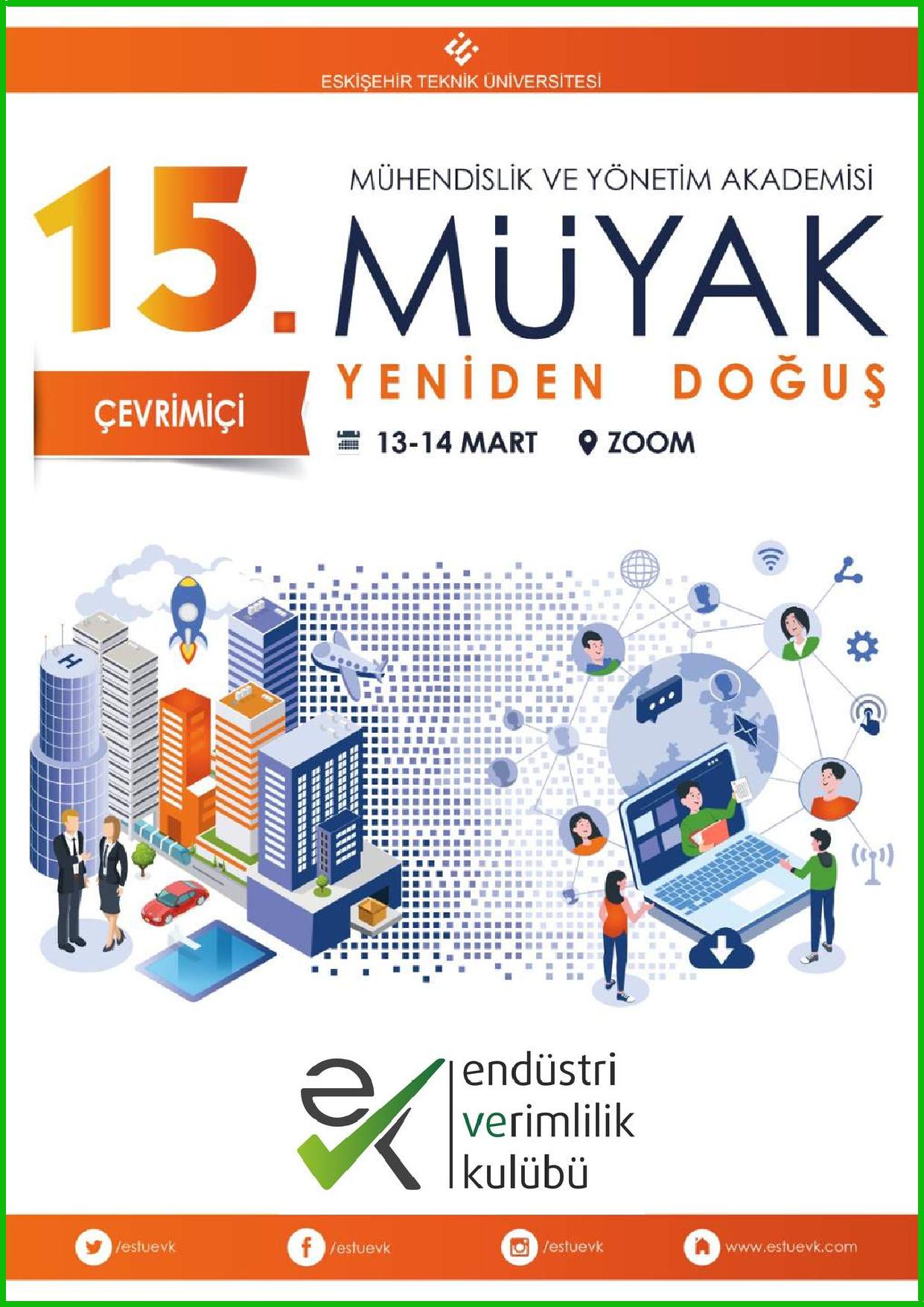 Mühendislik ve Yönetim Akademisi 13-14-15 Mart'ta