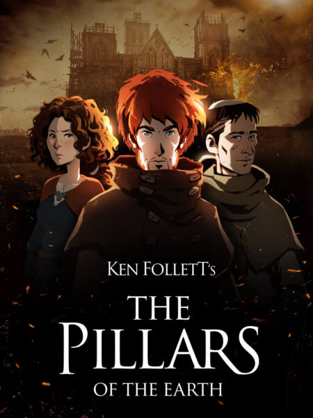 Ken Follett’s The Pillars of the Earth