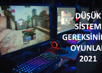 Düşük sistem gereksinimli oyunlar